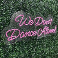 We Don't Dance Alone Acrylic Neon Sign | Birthday Party Neon Sign | Wedding Neon Sign | Sweet 16 Neon Sign | Bar Bat Mitzvah Neon Sign - Image 10