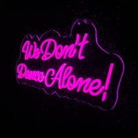 We Don't Dance Alone Acrylic Neon Sign | Birthday Party Neon Sign | Wedding Neon Sign | Sweet 16 Neon Sign | Bar Bat Mitzvah Neon Sign - Image 2
